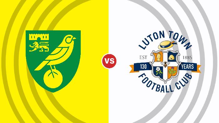 Nhận định Norwich vs Luton, 01h45 ngày 19/10, Hạng Nhất Anh