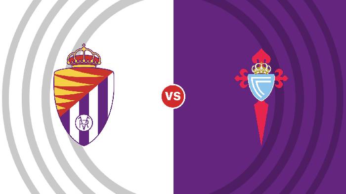Nhận định Valladolid vs Celta Vigo, 00h00 ngày 20/10, La Liga
