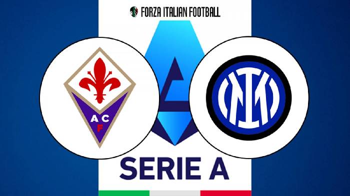 Nhận định Fiorentina vs Inter Milan, 1h45 ngày 23/10, Serie A