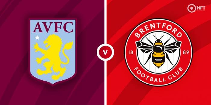Nhận định Aston Villa vs Brentford, 20h00 ngày 23/10, Ngoại hạng Anh