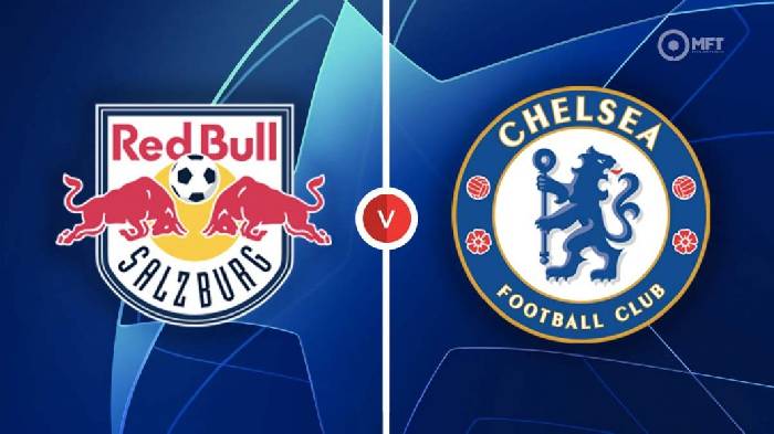 Nhận định Salzburg vs Chelsea, 23h45 ngày 25/10, Champions League