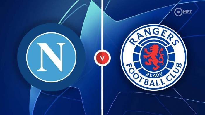 Nhận định Napoli vs Rangers, 02h00 ngày 27/10, Champions League