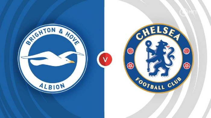 Nhận định Brighton vs Chelsea, 21h00 ngày 29/10, Ngoại Hạng Anh