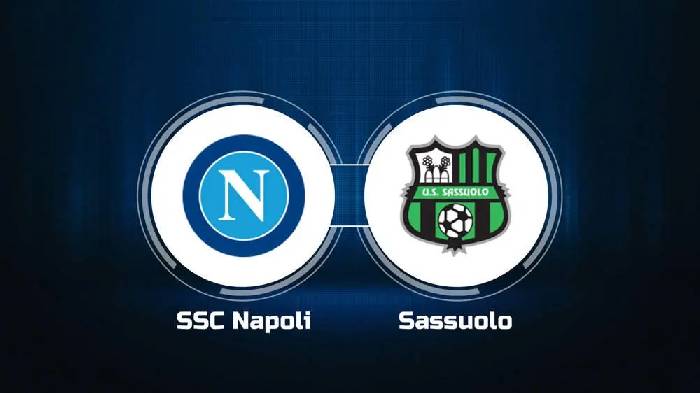 Nhận định Napoli vs Sassuolo, 20h00 ngày 29/10, Serie A