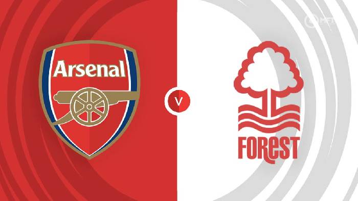 Nhận định Arsenal vs Nottingham, 21h00 ngày 30/10, Ngoại hạng Anh