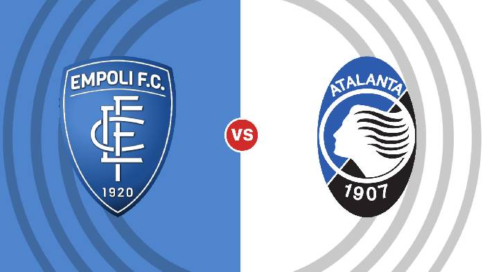 Nhận định Empoli vs Atalanta, 18h30 ngày 30/10, Serie A