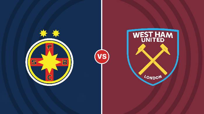 Nhận định FCSB vs West Ham, 03h00 ngày 4/11, Europa Conference League