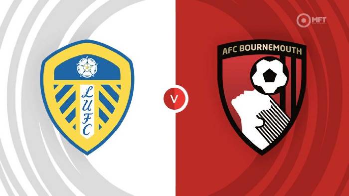 Nhận định Leeds vs Bournemouth, 22h00 ngày 05/11, Ngoại hạng Anh