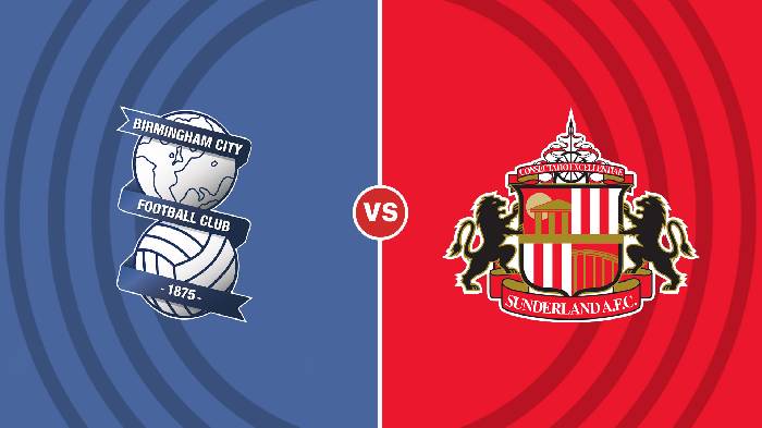 Nhận định Birmingham vs Sunderland, 03h00 ngày 12/11, Championship