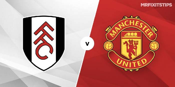 Nhận định Fulham vs Man United, 23h30 ngày 13/11, Ngoại hạng Anh