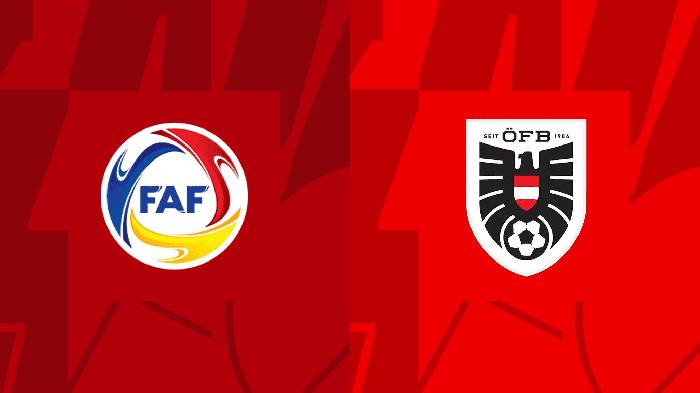 Nhận định Andorra vs Áo, 0h ngày 17/11, Giao hữu