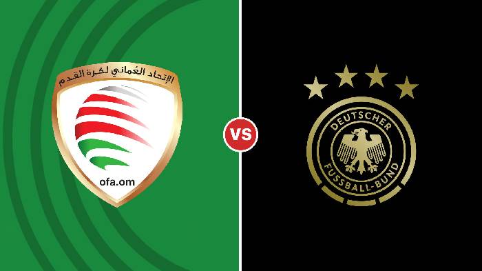 Nhận định Oman vs Đức, 00h00 ngày 17/11, Giao hữu quốc tế