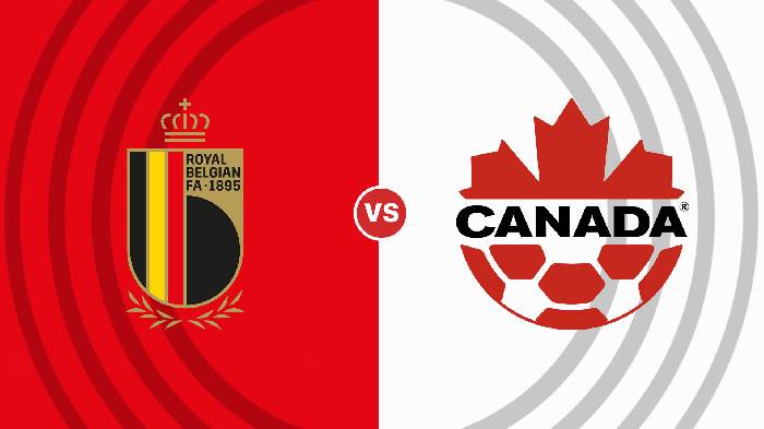 Nhận định Bỉ vs Canada, 02h00 ngày 24/11, World Cup 2022
