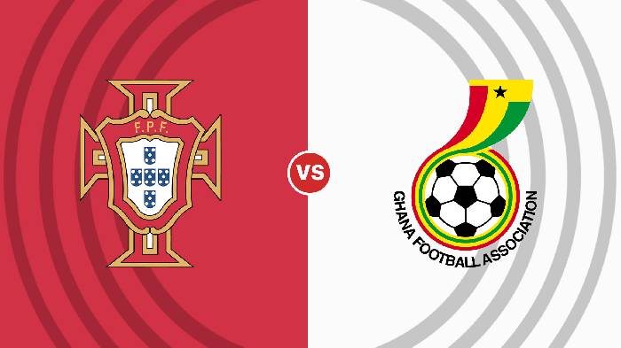 Nhận định Bồ Đào Nha vs Ghana, 23h00 ngày 24/11, World Cup 2022