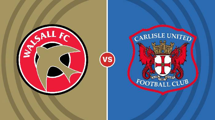 Nhận định Walsall vs Carlisle United, 22h ngày 26/11, FA Cup