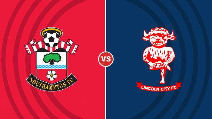 Nhận định Southampton vs Lincoln City, 02h45 ngày 21/12, Carabao Cup