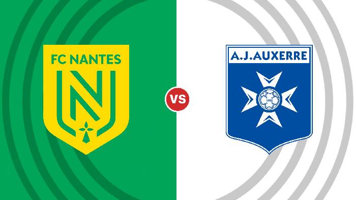 Nhận định Nantes vs Auxerre, 21h00 ngày 01/01, VĐQG Pháp