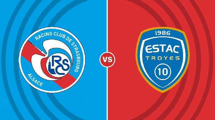 Nhận định Strasbourg vs Troyes, 21h00 ngày 2/1, Ligue 1