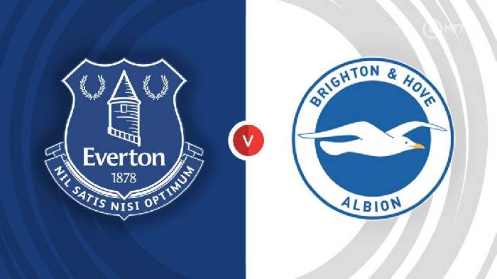 Nhận định Everton vs Brighton, 02h45 ngày 04/01, Ngoại hạng Anh