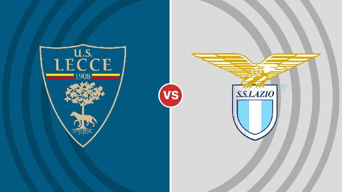 Nhận định Lecce vs Lazio, 22h30 ngày 4/1, Serie A