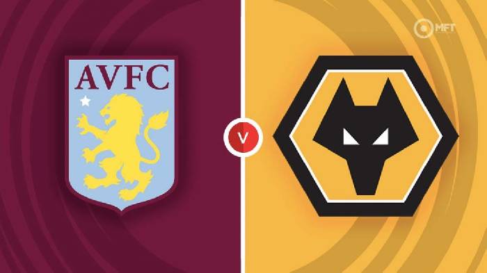 Nhận định Aston Villa vs Wolves, 3h ngày 05/01, Ngoại Hạng Anh