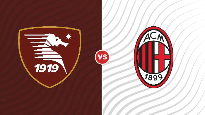 Nhận định Salernitana vs AC Milan, 18h30 ngày 04/01, VĐQG Italia