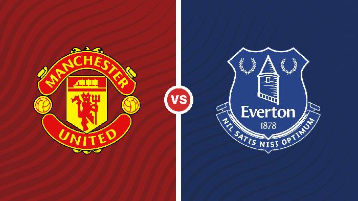 Nhận định Man United vs Everton, 3h ngày 07/01, FA Cup