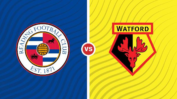 Nhận định Reading vs Watford, 19h30 ngày 07/01, FA Cup