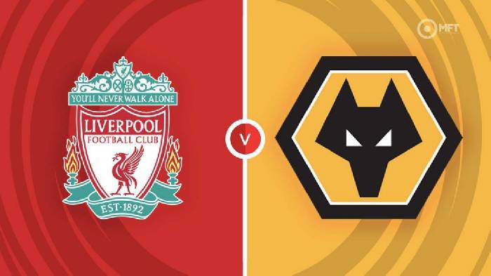 Nhận định Liverpool vs Wolves, 03h00 ngày 08/01, FA Cup