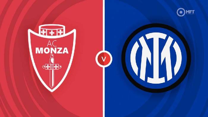 Nhận định Monza vs Inter Milan, 02h45 ngày 8/1, Serie A